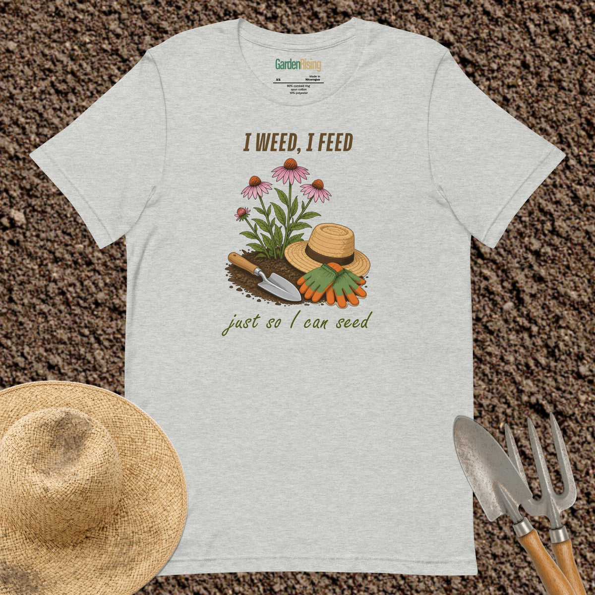 I weed, I feed garden t-shirt
